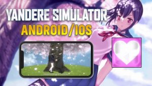 Yandere Simulator Mobile Free Download For Android APK – 2022 1