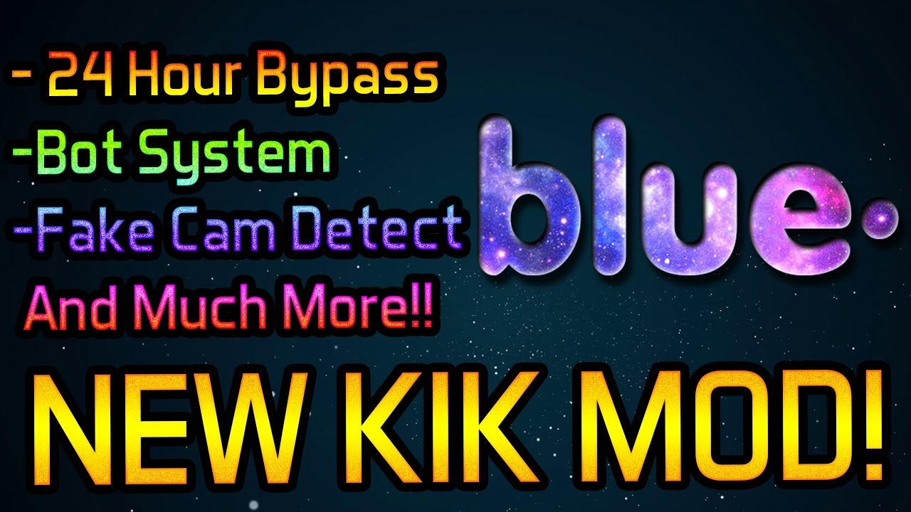 blue kik mod 2