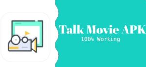 Talk Movies Apk 2023 Latest v7.1 (Premium) 1